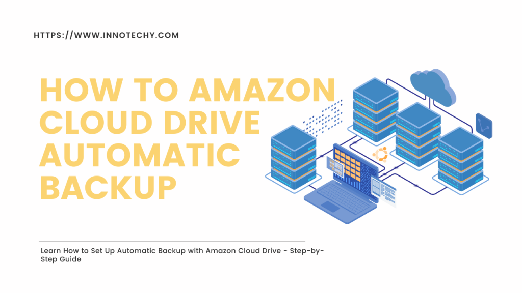 how to Amazon Cloud Drive Automatic Backup