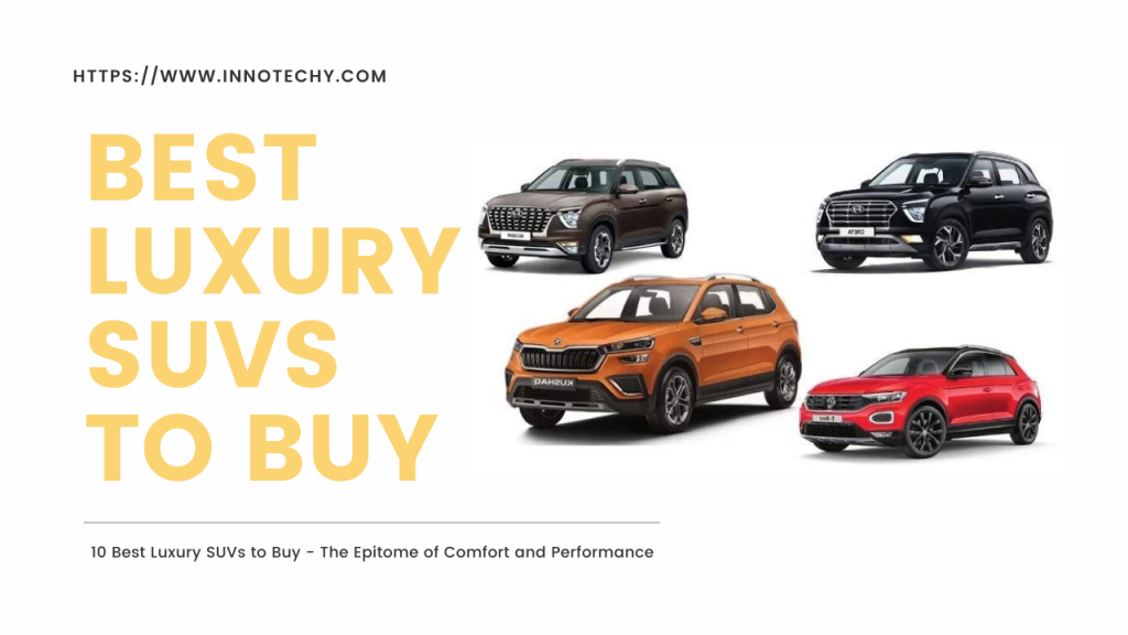 Best Luxury SUVs to Buy