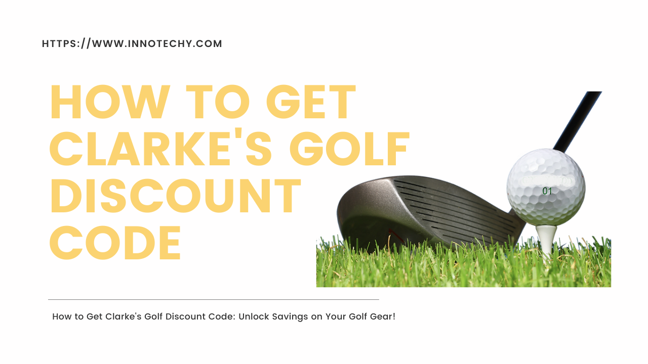 Clarke's Golf Discount Code