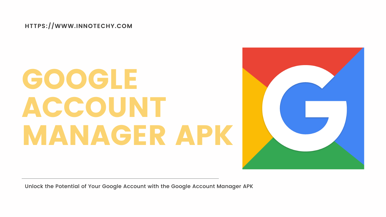 Google Account Manager APK