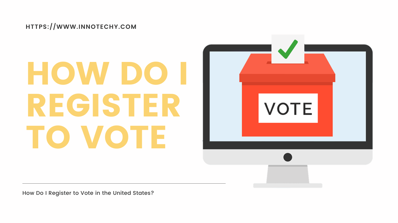 How Do I Register to Vote