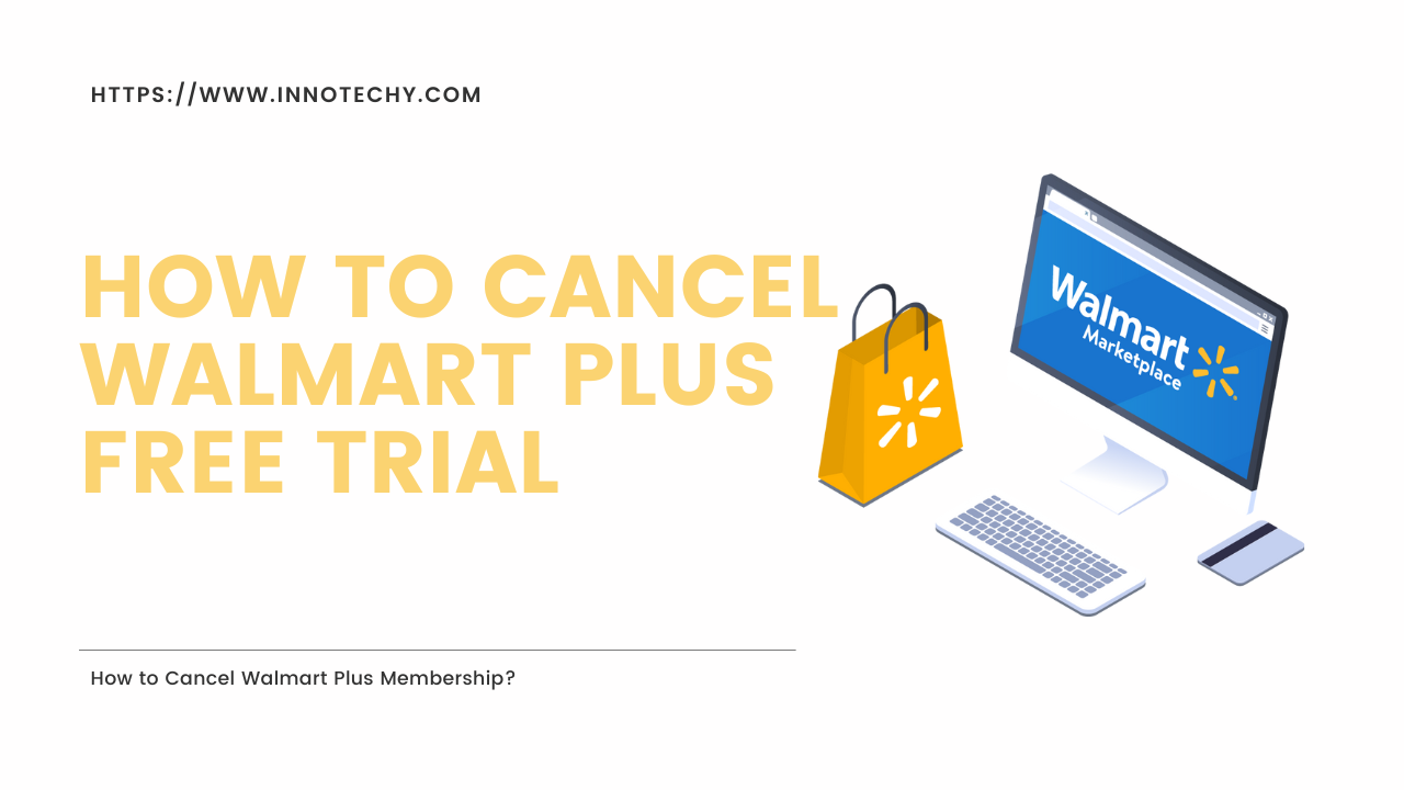 How to Cancel Walmart Plus (1)