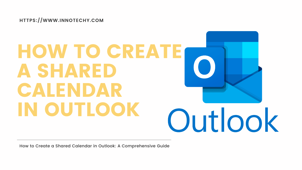 How to Create a Shared Calendar in Outlook