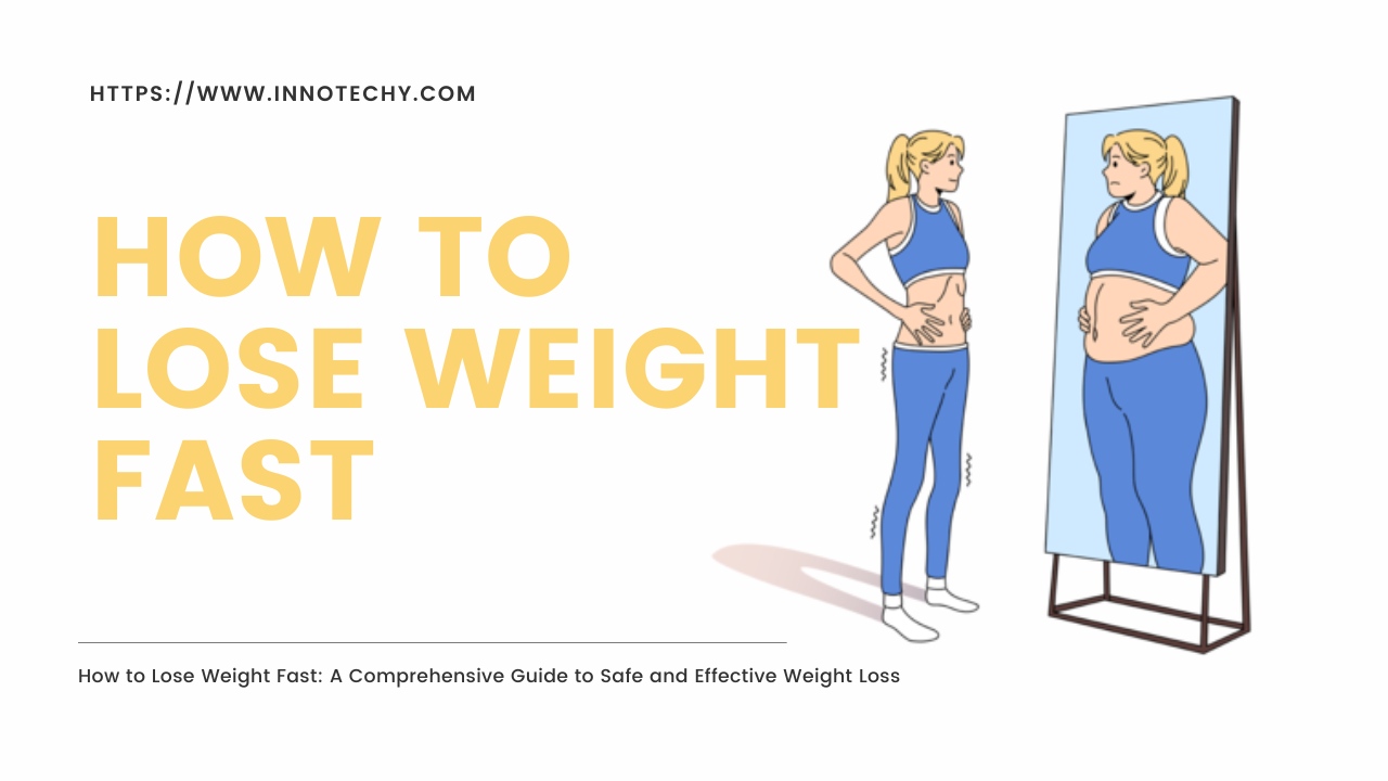 How to Lose Weight Fast (1)