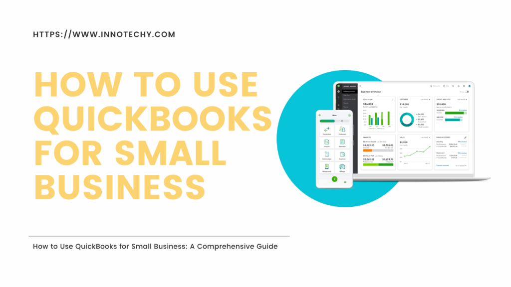 How to Use QuickBooks for Small Business (1)