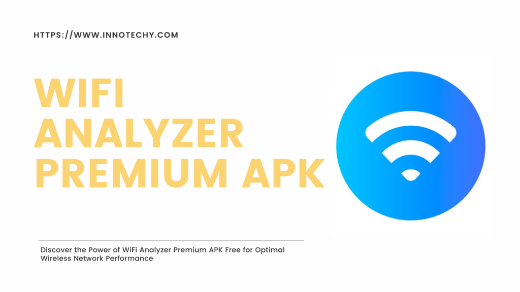 WiFi Analyzer Premium APK Free