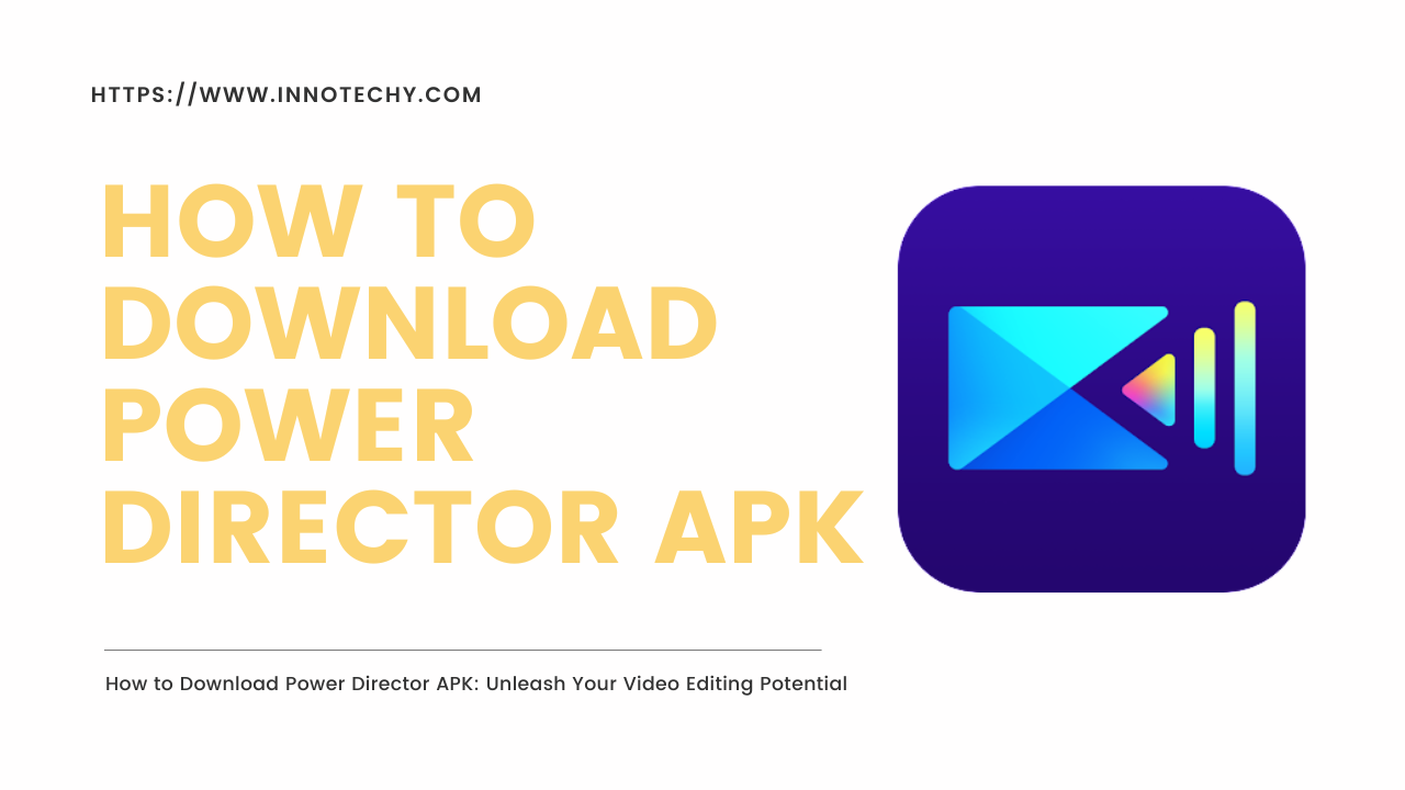 Powerdirector APK