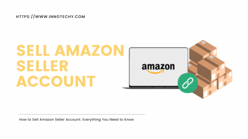 Sell Amazon Seller Account