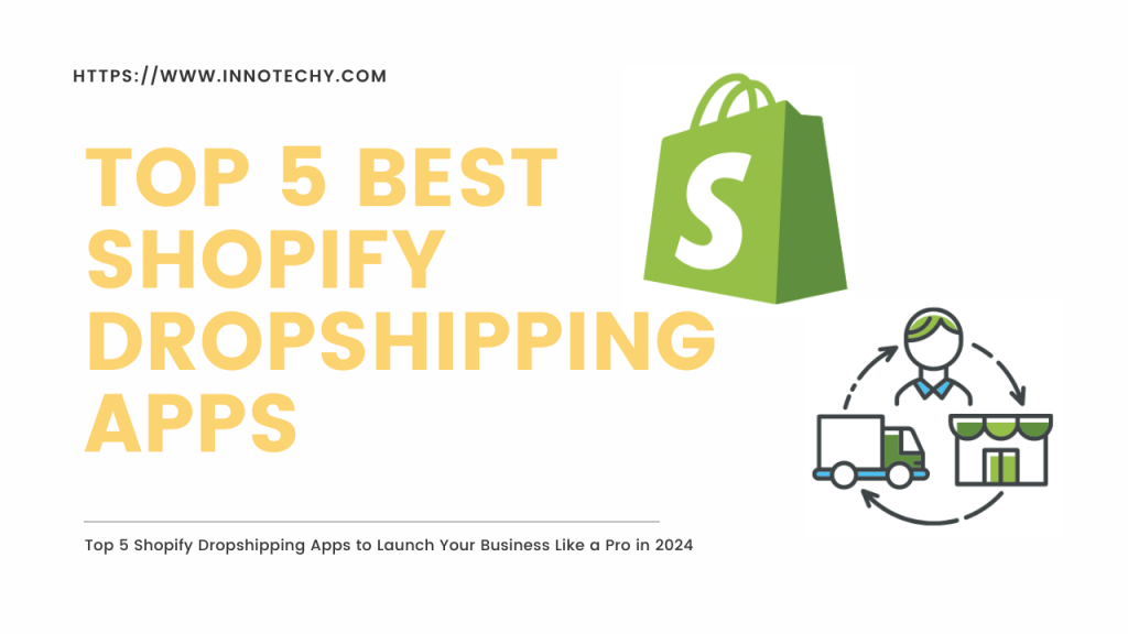 Best Shopify Dropshipping Apps