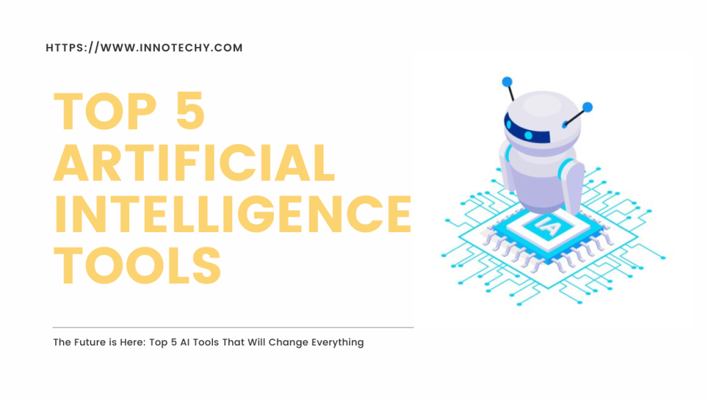 top 5 ai tools